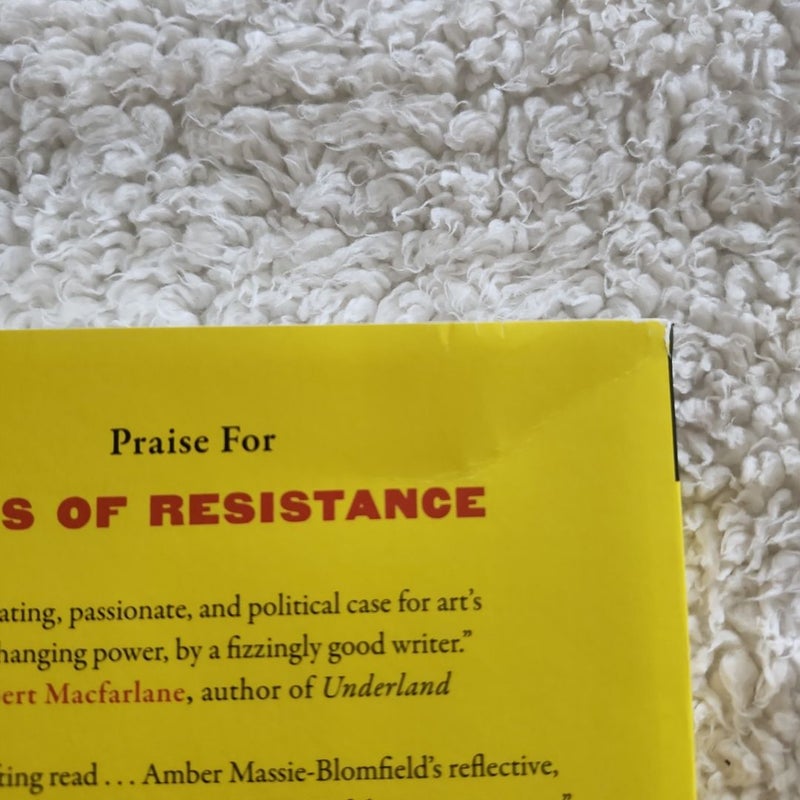 Acts of Resistance: The Power of Art to Create a Better World - ARC