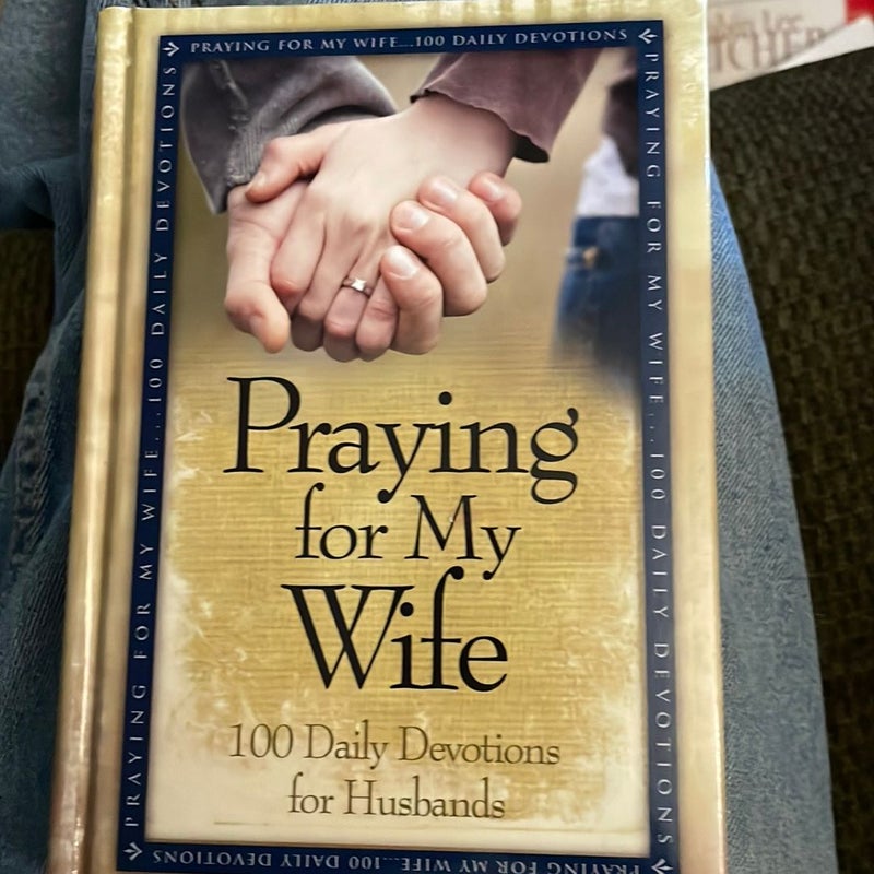 Praying for My Wife