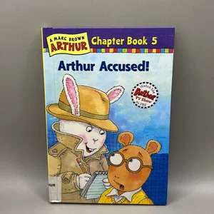 Arthur Accused!