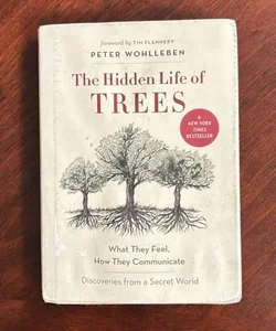 The Hidden Life of Trees