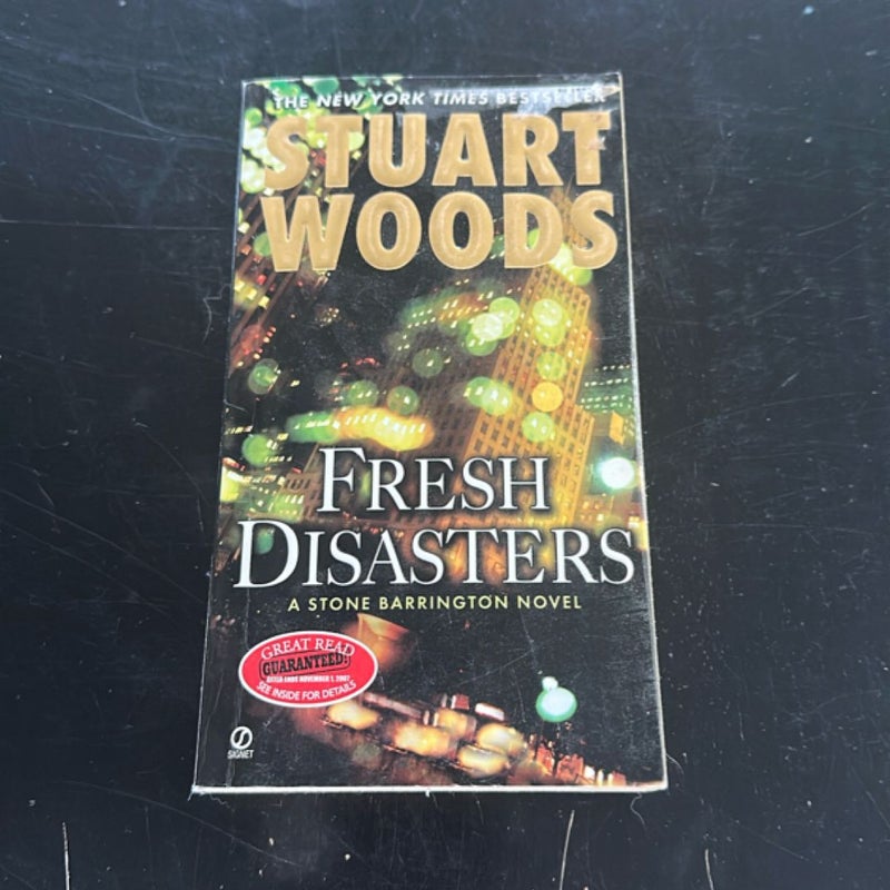 Fresh Disasters