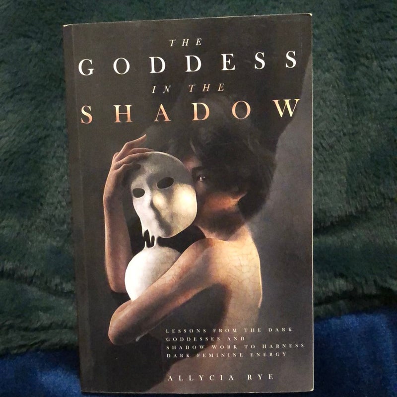 The Goddess in the Shadow