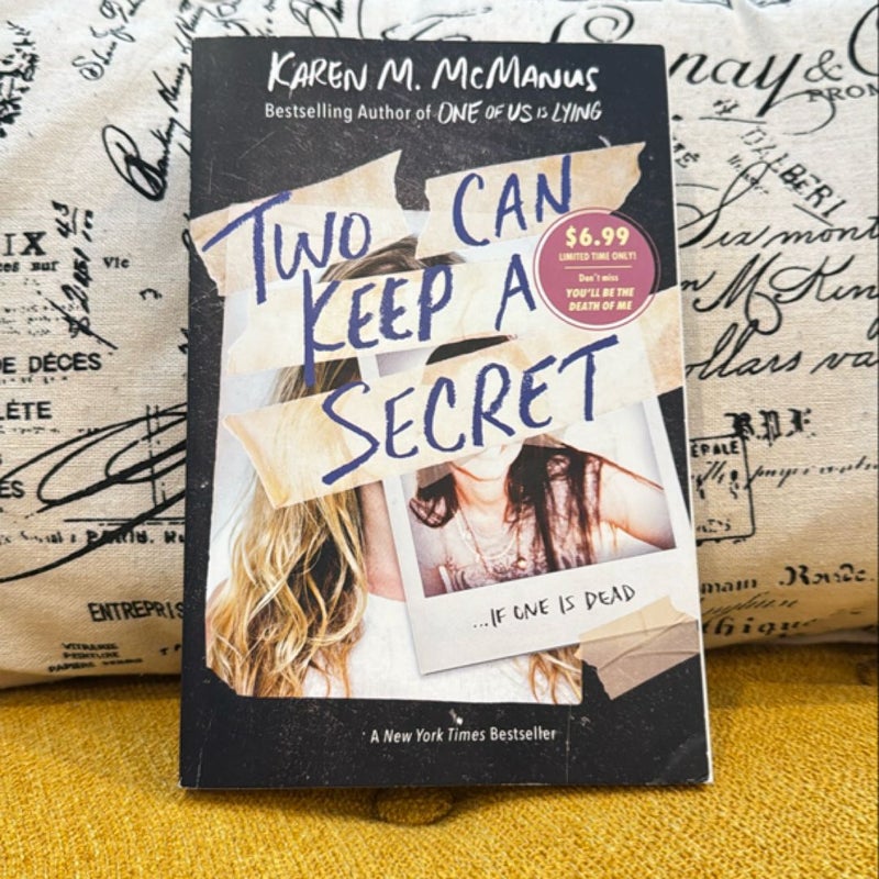 Two Can Keep a Secret