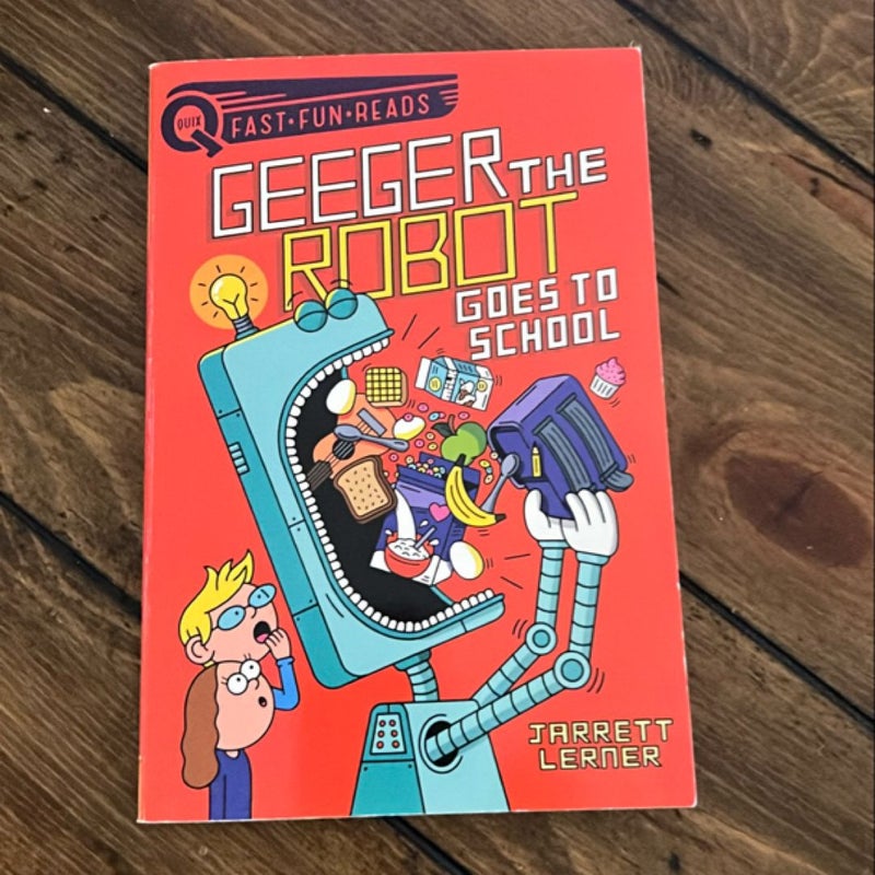 Geeger the Robot Goes to School