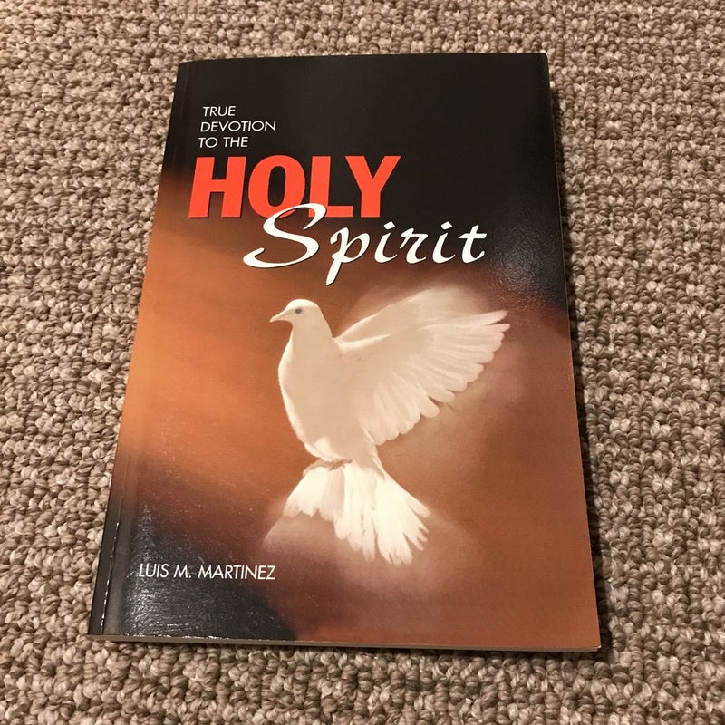 True Devotion to the Holy Spirit