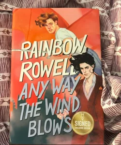 Anyway The Wind Blows (Signed/Autographed)