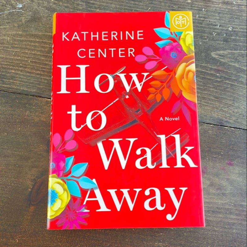 How to Walk Away