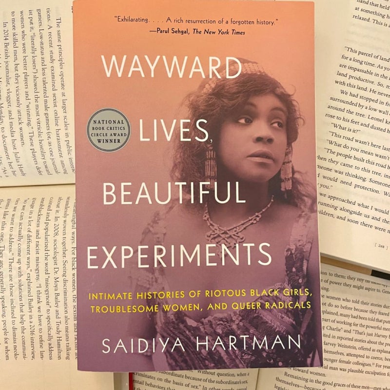 Wayward Lives, Beautiful Experiments