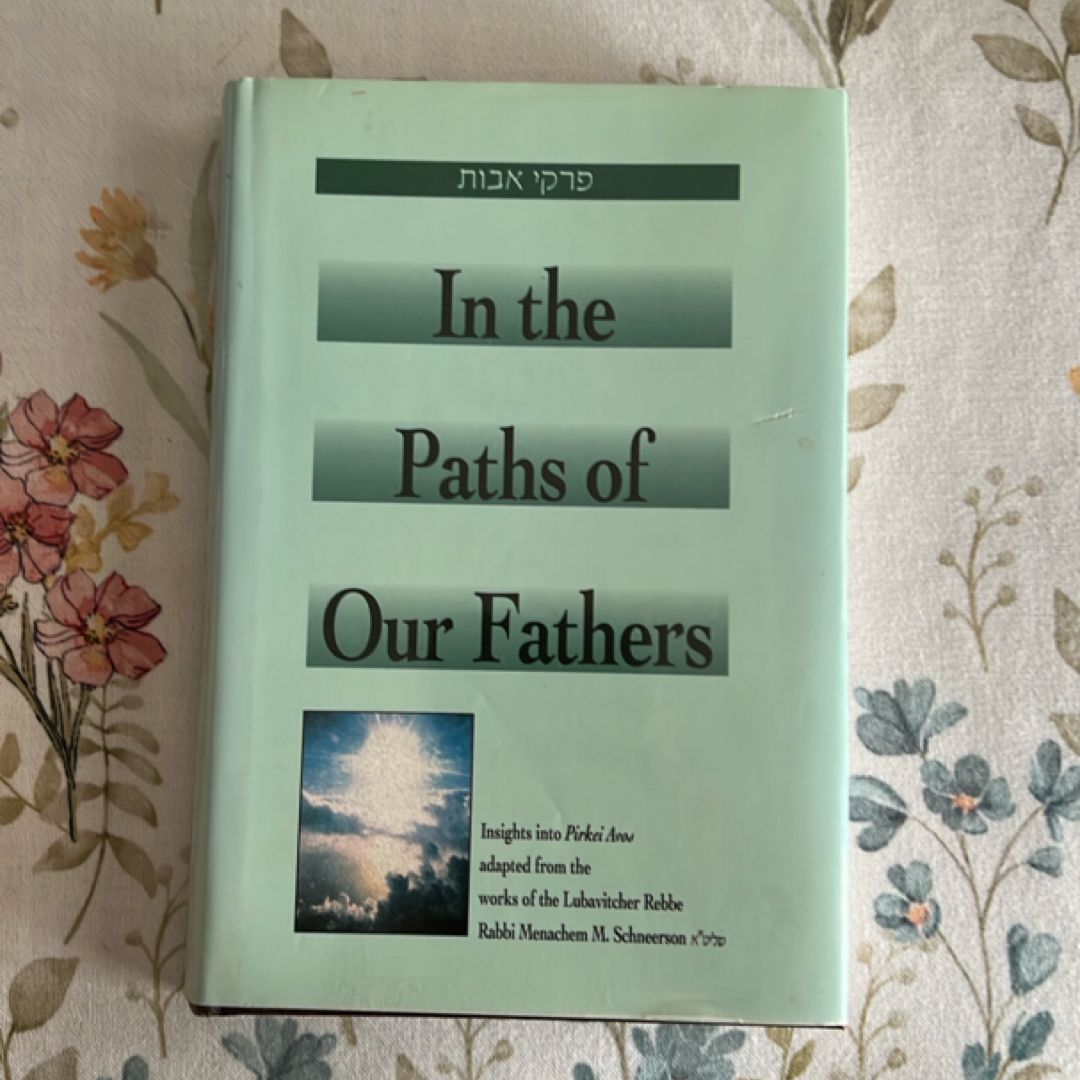 In the Paths of Our Fathers