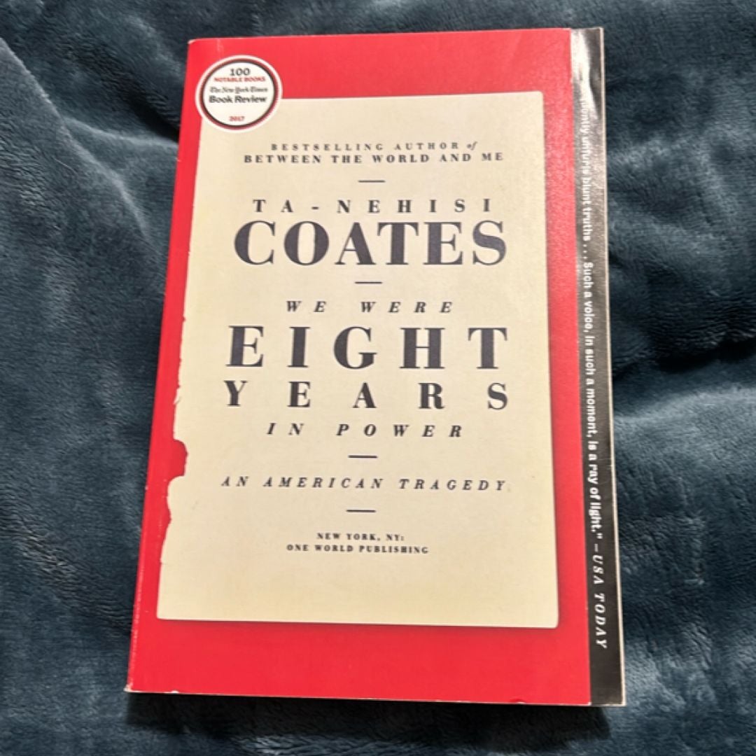 We Were Eight Years in Power