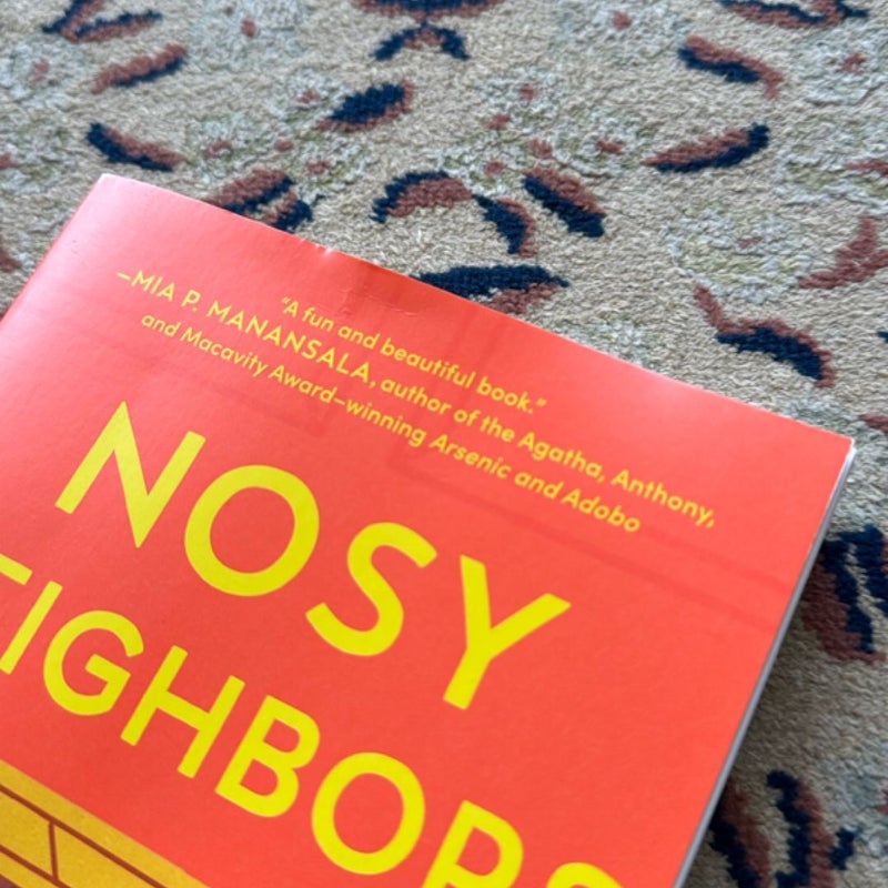 Nosy Neighbors