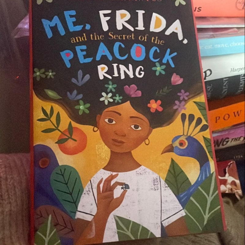 Me, Frida, and the Secret of the Peacock Ring