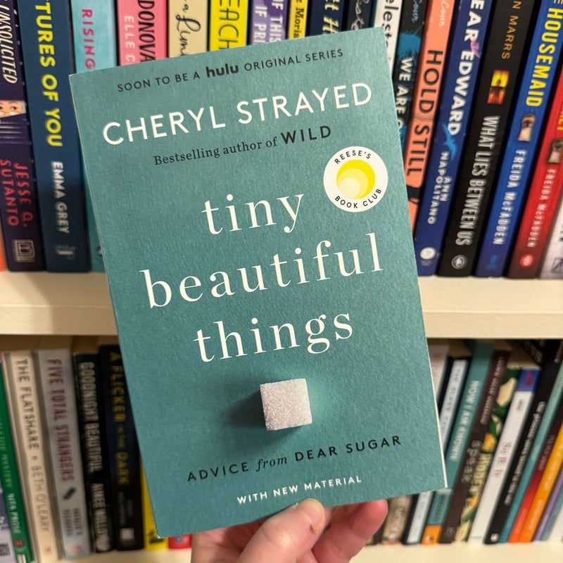 Tiny Beautiful Things (10th Anniversary Edition)