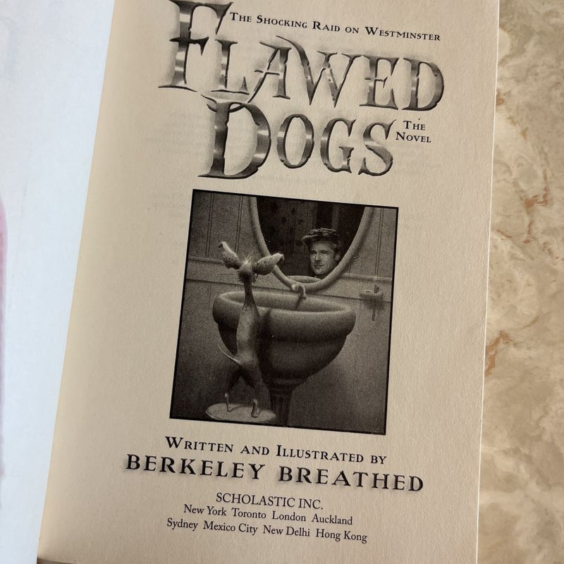 Flawed Dogs: The Novel 
