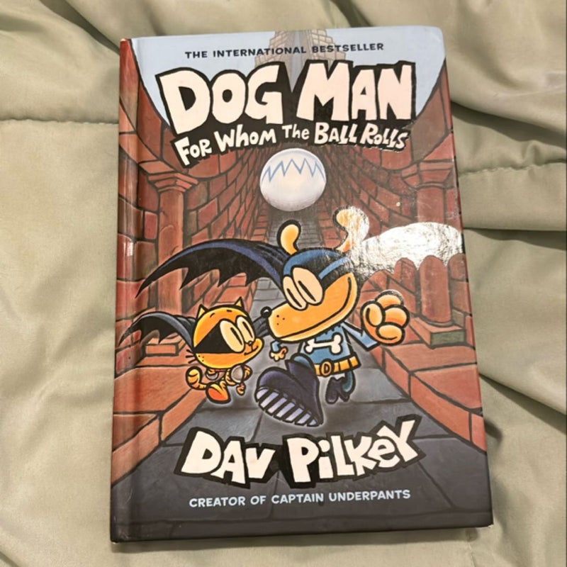 Dog Man for Whom the Ball Rolls