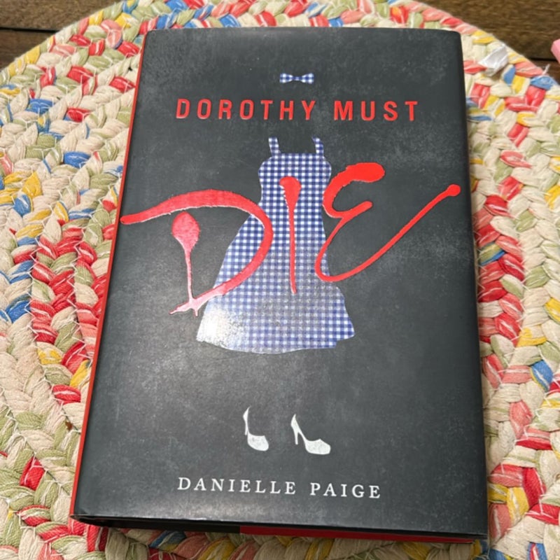 Dorothy Must Die