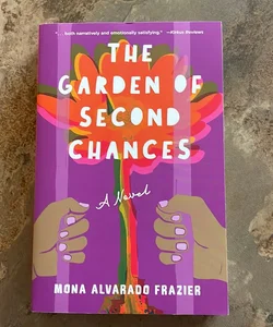 The Garden of Second Chances