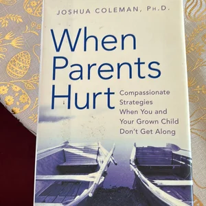 When Parents Hurt