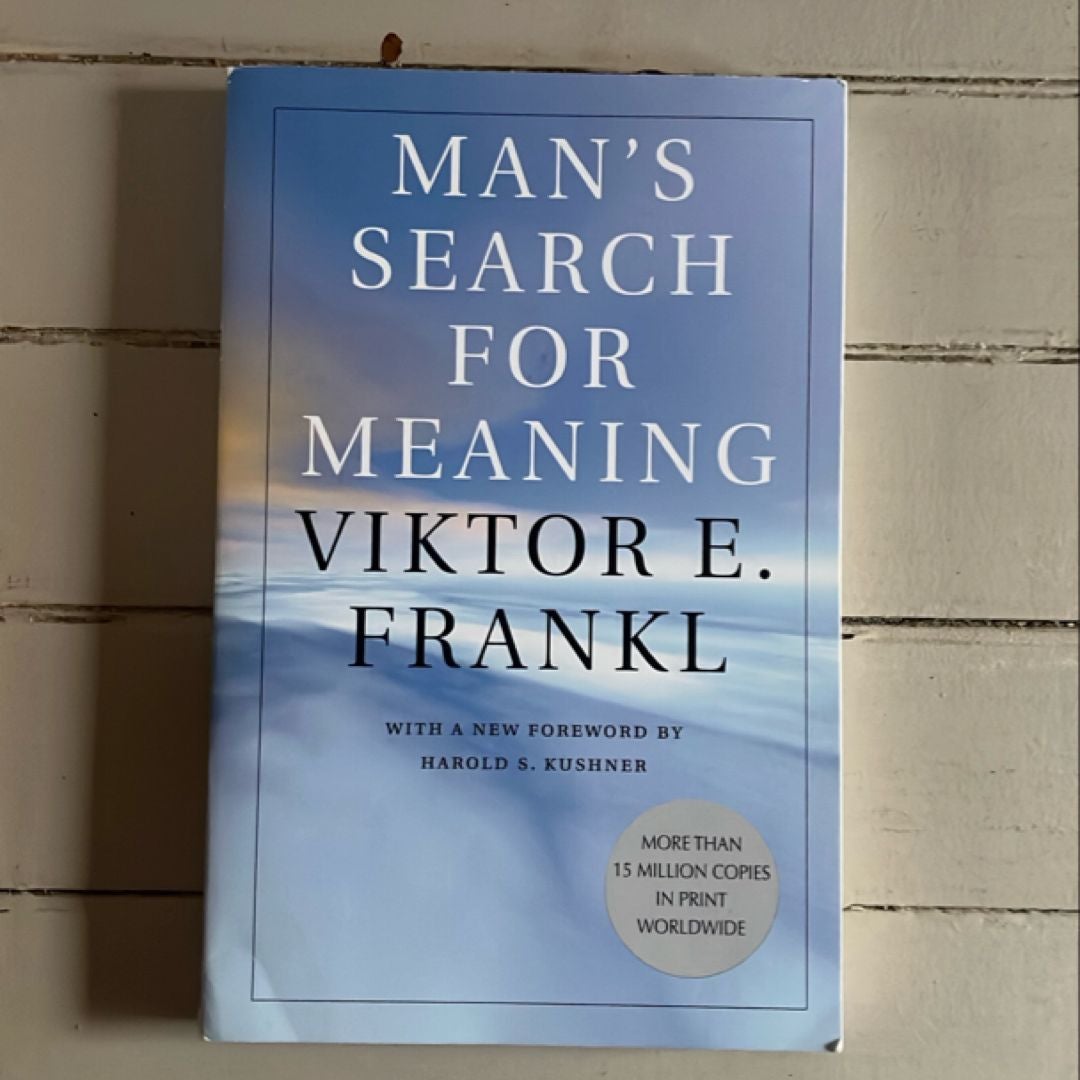 Man's Search for Meaning