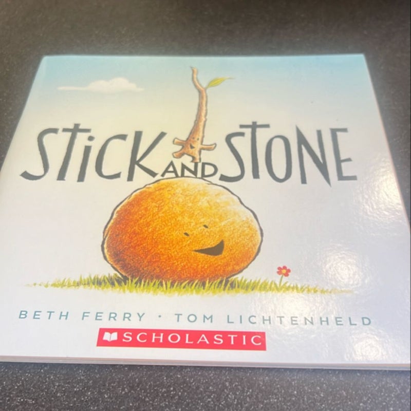 Stick and Stone