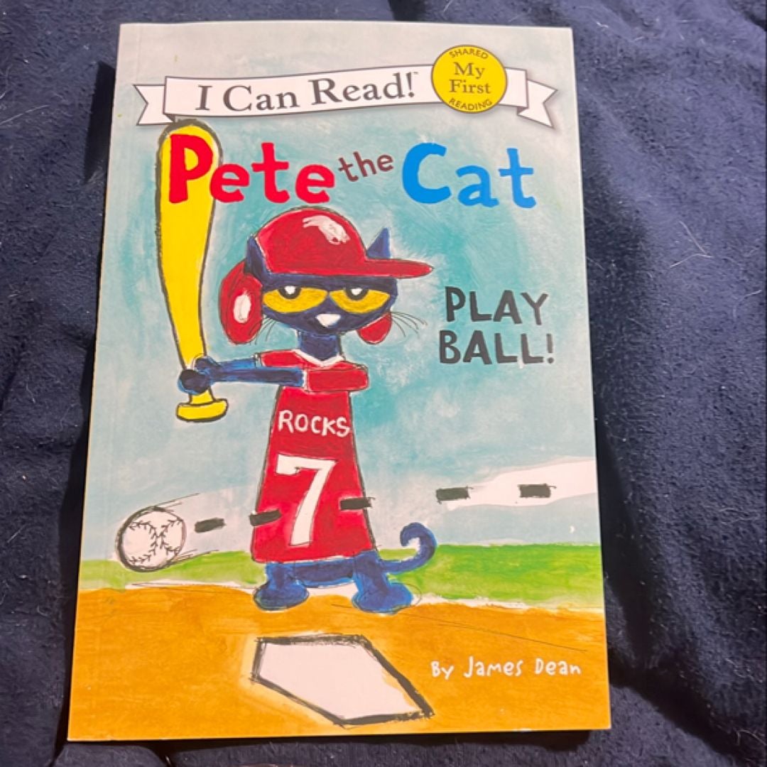 Pete the Cat: Play Ball!