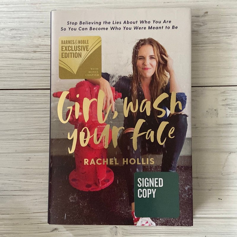 Girl Wash Your Face - Signed