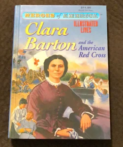 Clara Barton and the American Red Cross