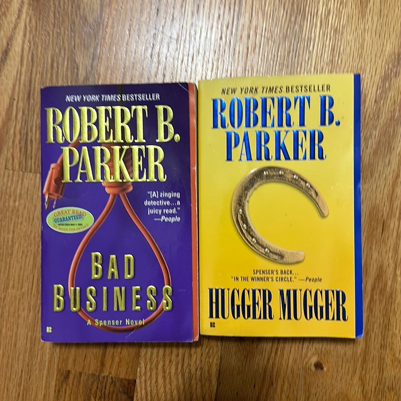 Bad Business & Hugger Mugger by R Parker 
