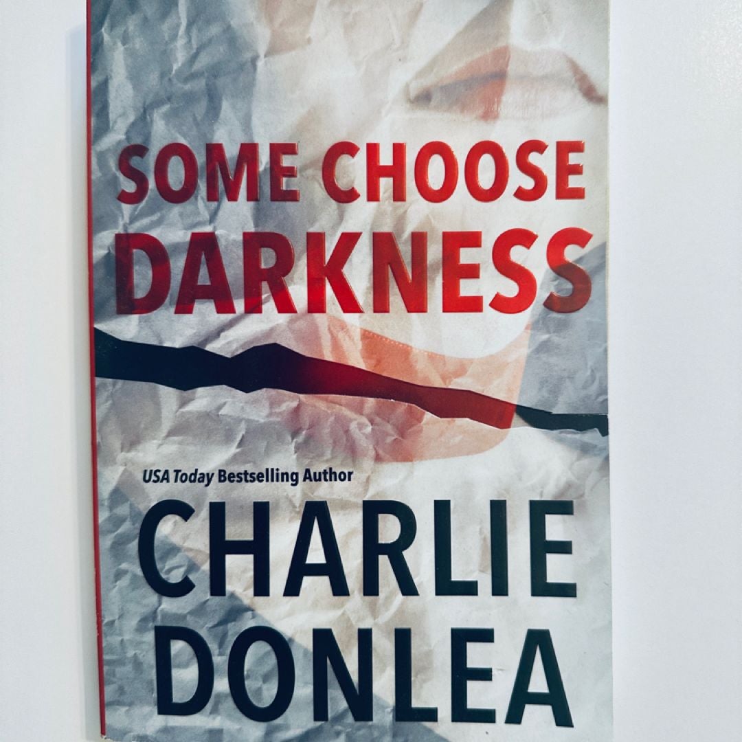 Some Choose Darkness