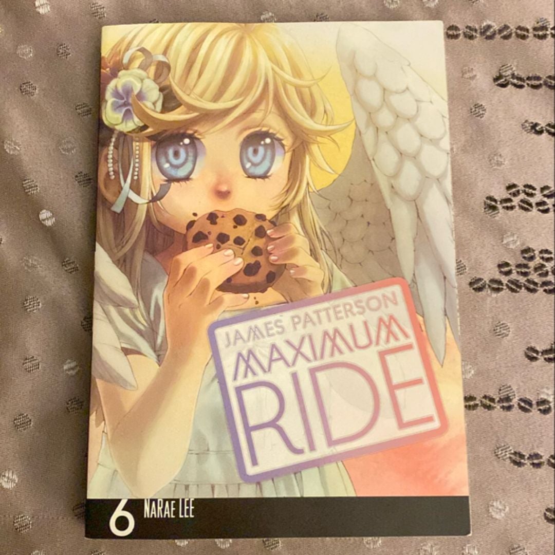 Maximum Ride: the Manga, Vol. 6