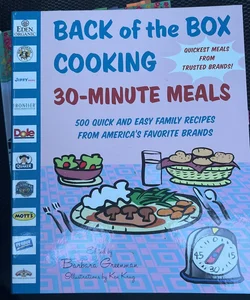 Back of the Box Cooking: 30-Minute Meals