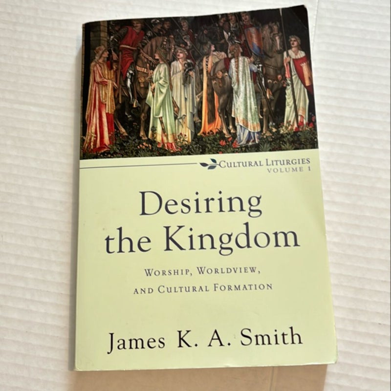 Desiring the Kingdom