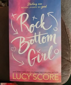 Rock Bottom Girl 