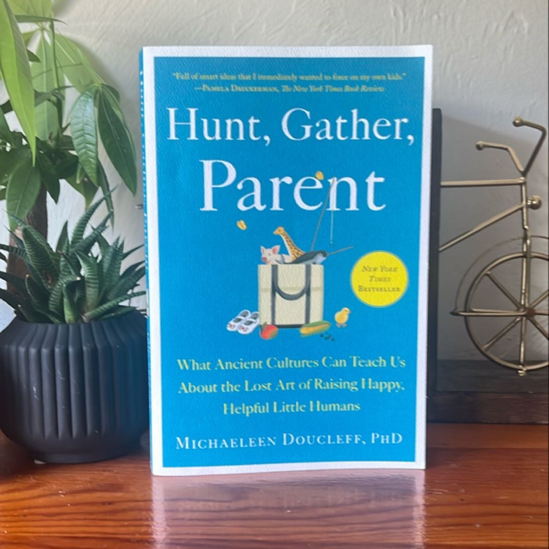 Hunt, Gather, Parent