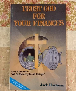 Trust God For Your Finances