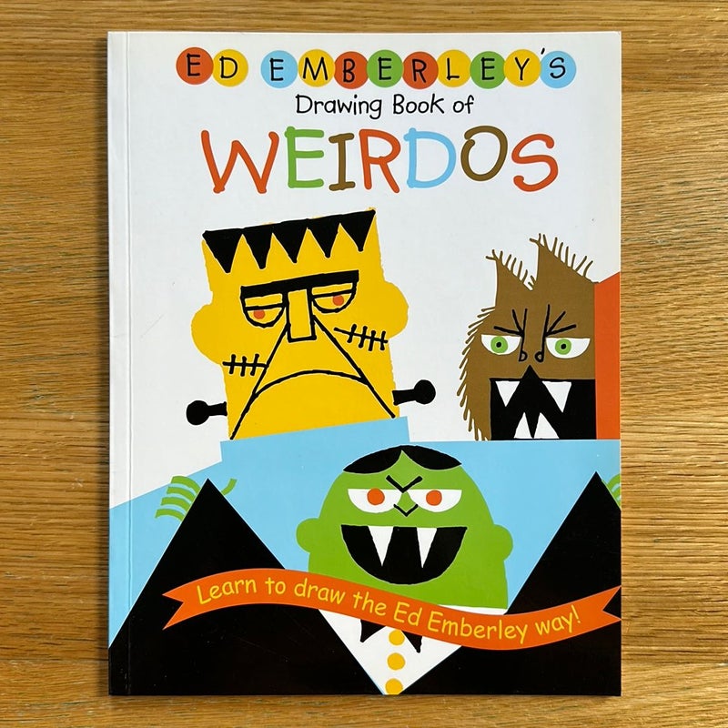 Ed Emberley's Drawing Book of Weirdos