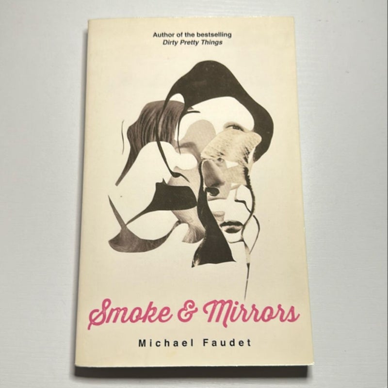 Smoke and Mirrors