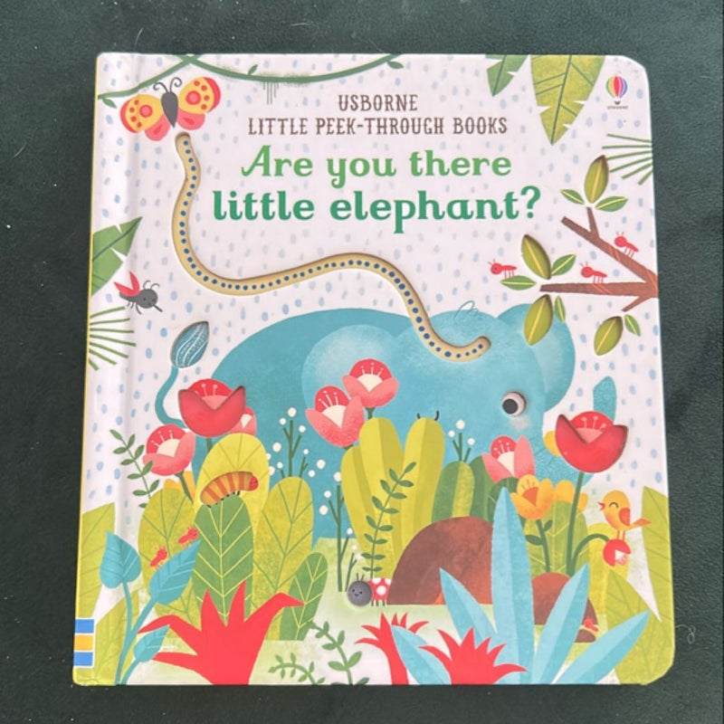 Are You There Little Elephant?