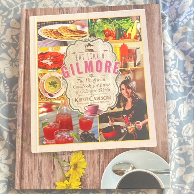 Eat Like a Gilmore: the Ultimate Unofficial Cookbook Set for Fans of Gilmore Girls