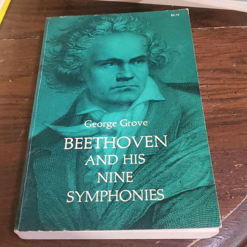 Beethoven and His Nine Symphonies