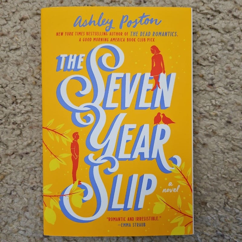 The Seven Year Slip