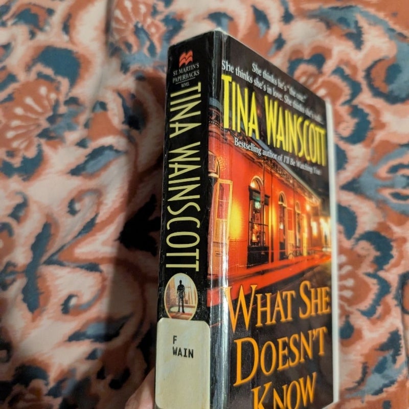 What She Doesn't Know