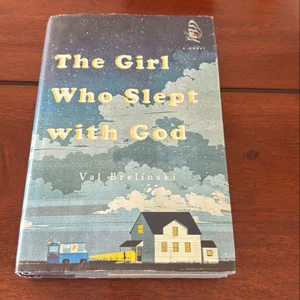 The Girl Who Slept with God