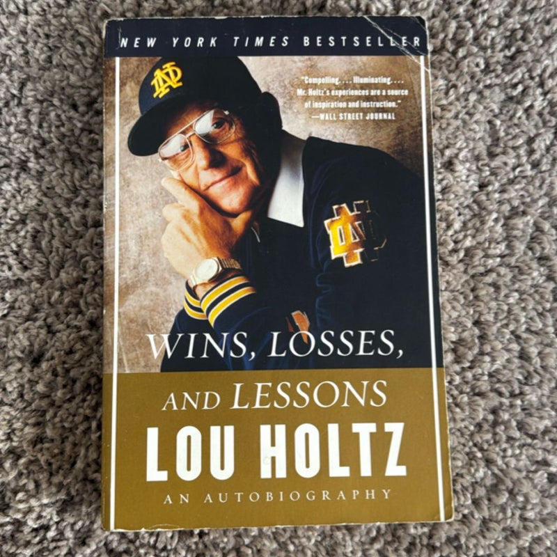 Wins, Losses, and Lessons