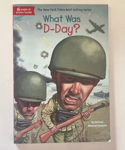 What Was D-Day?