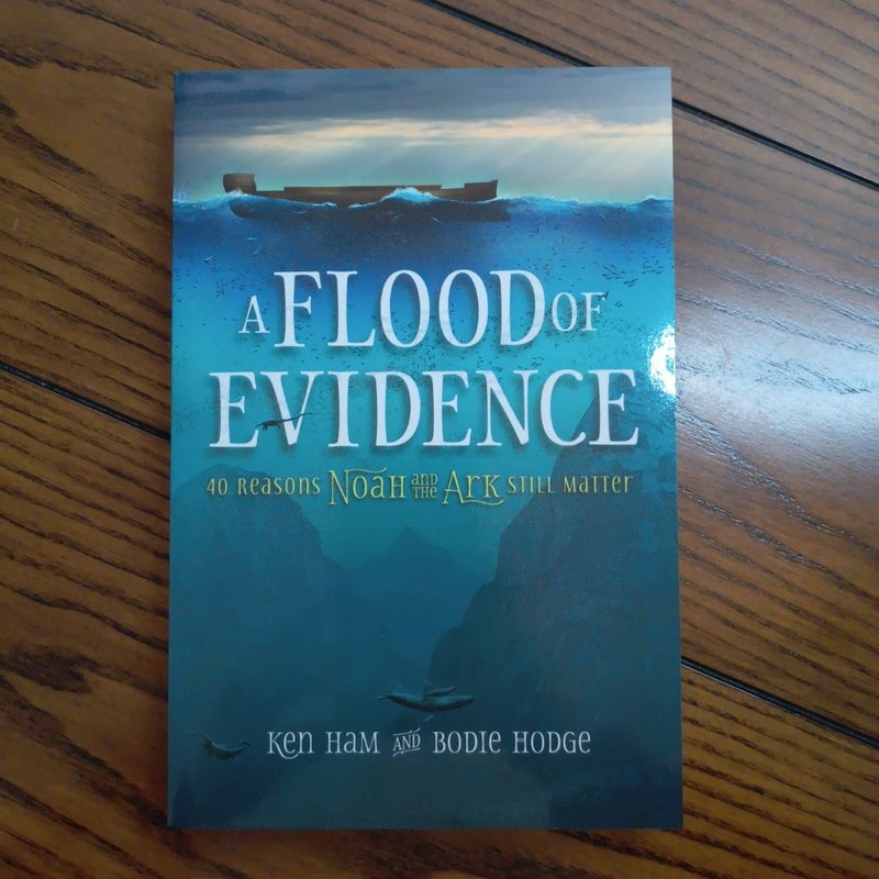 A Flood of Evidence