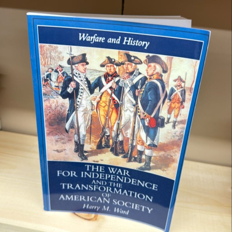 The War for Independence and the Transformation of American Society