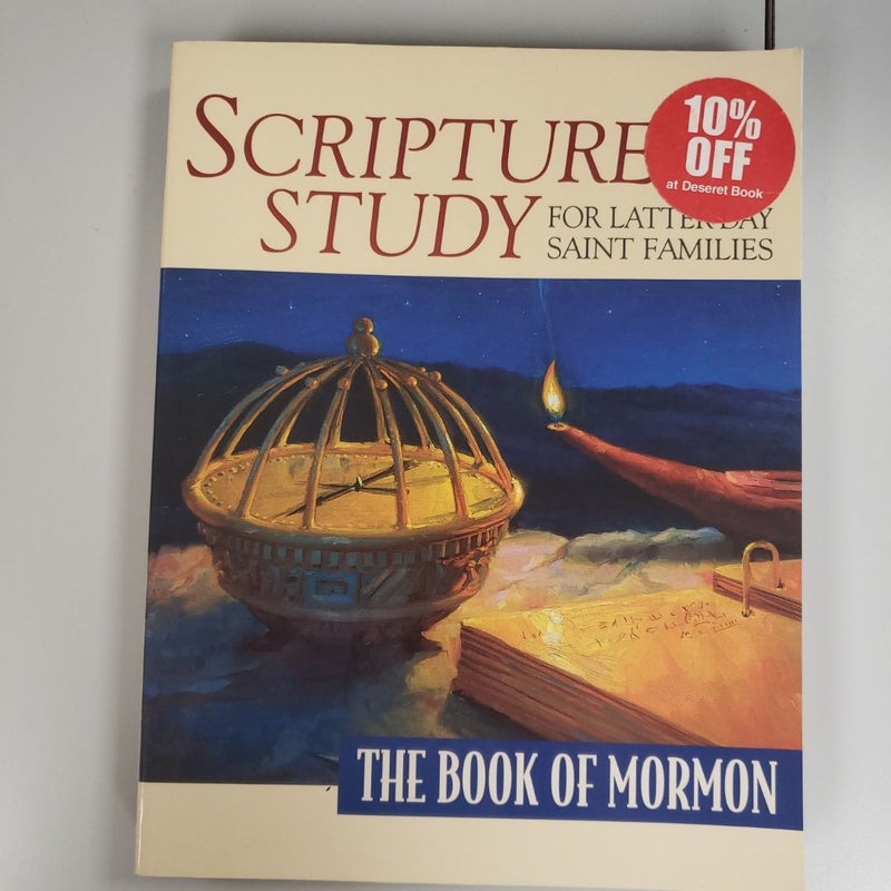 Scripture Study for Latter-Day Saint Families