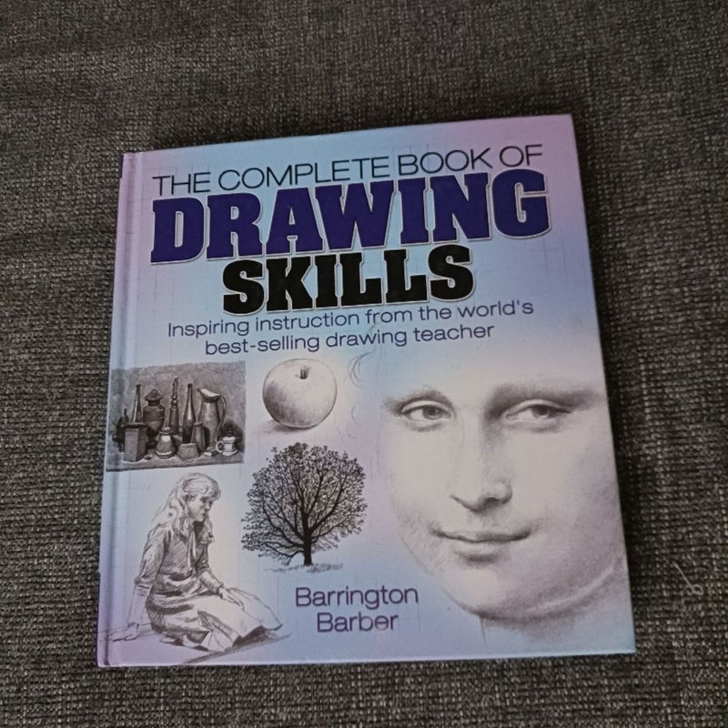 The Complete Book of Drawing Skills