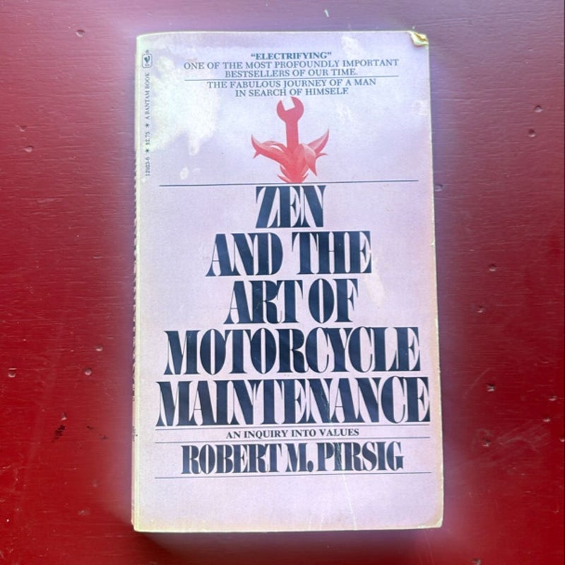 Zen and the Art of motorcycle maintenance